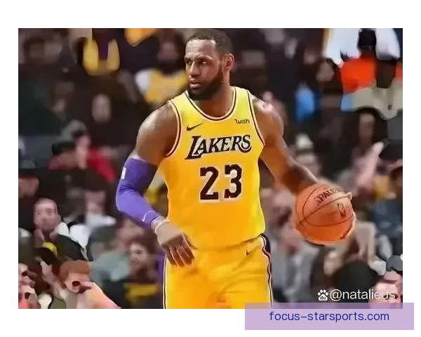 詹姆斯再创里程碑勇士湖人激战引爆全联盟关注季后赛席位悬念升级